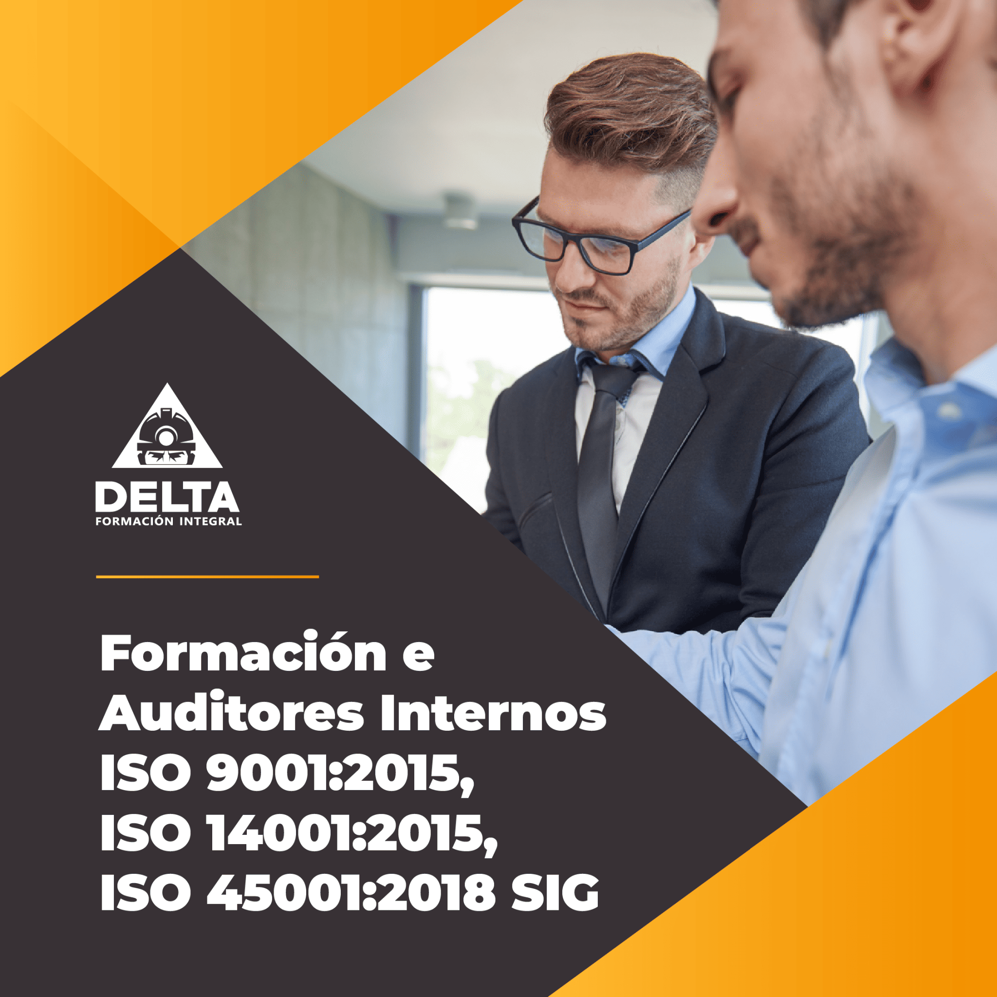 Curso Formación de Auditores Interno ISO 9001 14001 45001 SIG - Delta Formación Integral
